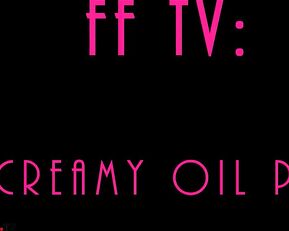 FrancieFain CreamyOilPvt in private premium video