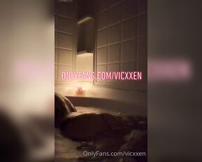 live sex vicxxen bath time onlyfans xxx porn